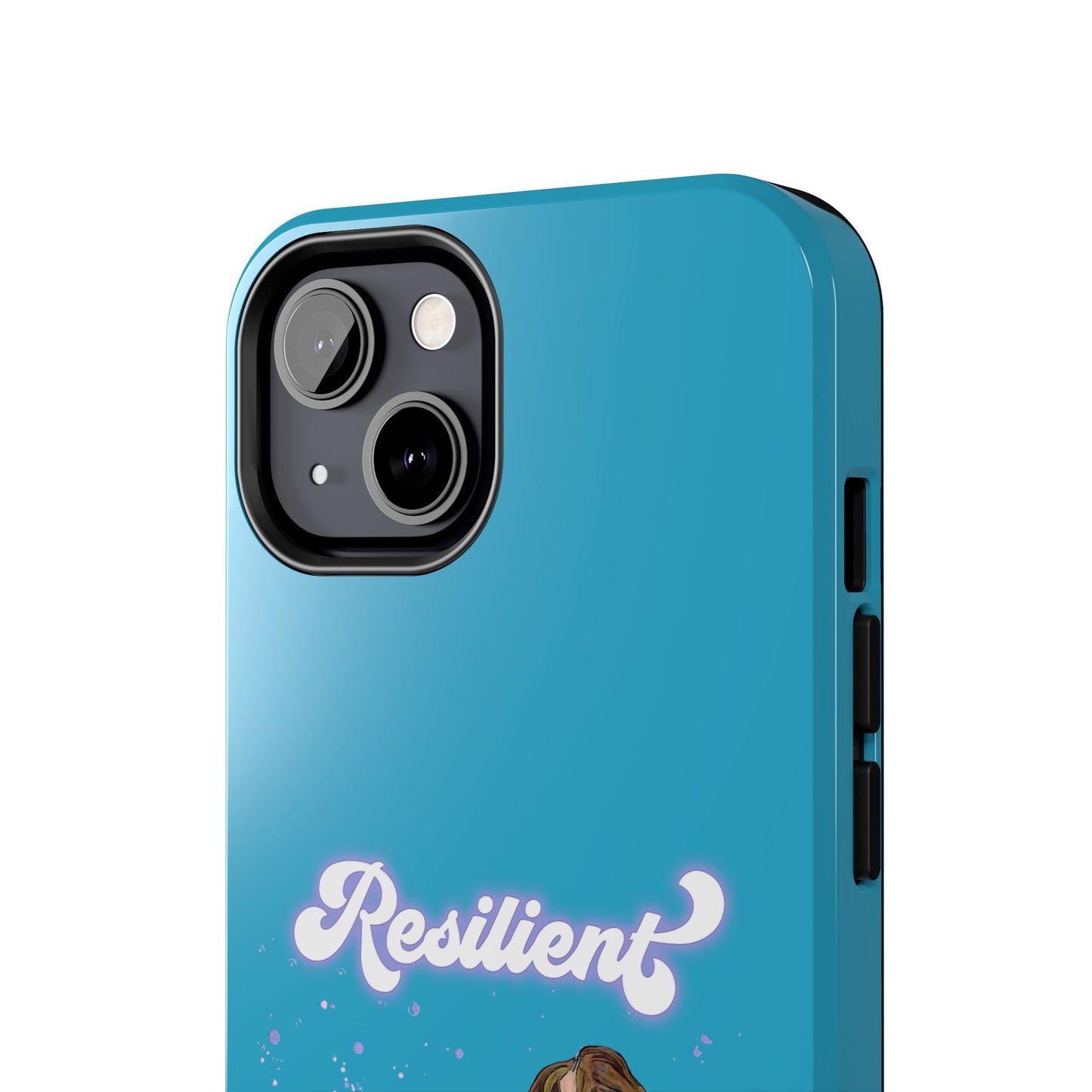 Resilient - Turquoise Tough Phone Case