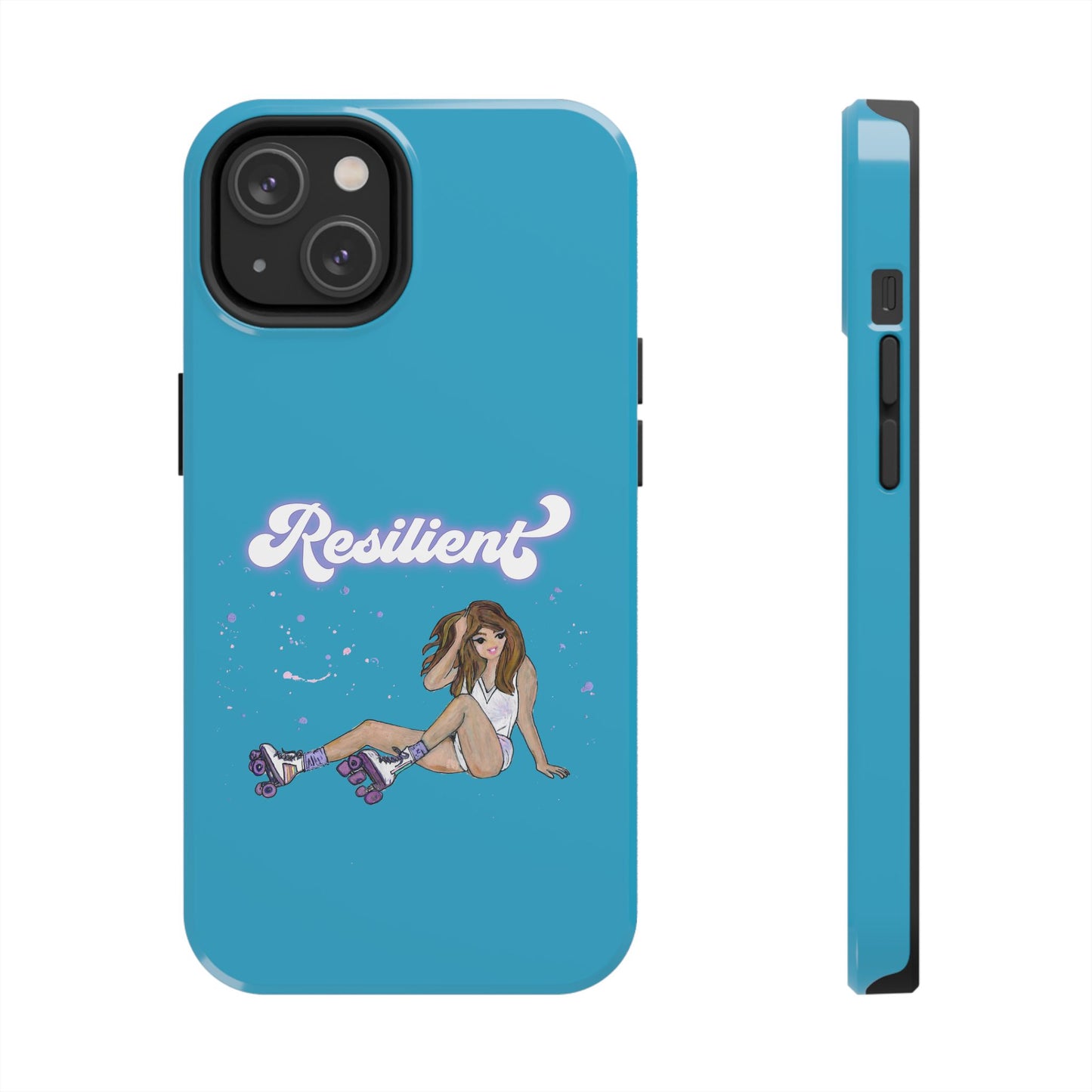 Resilient - Turquoise Tough Phone Case