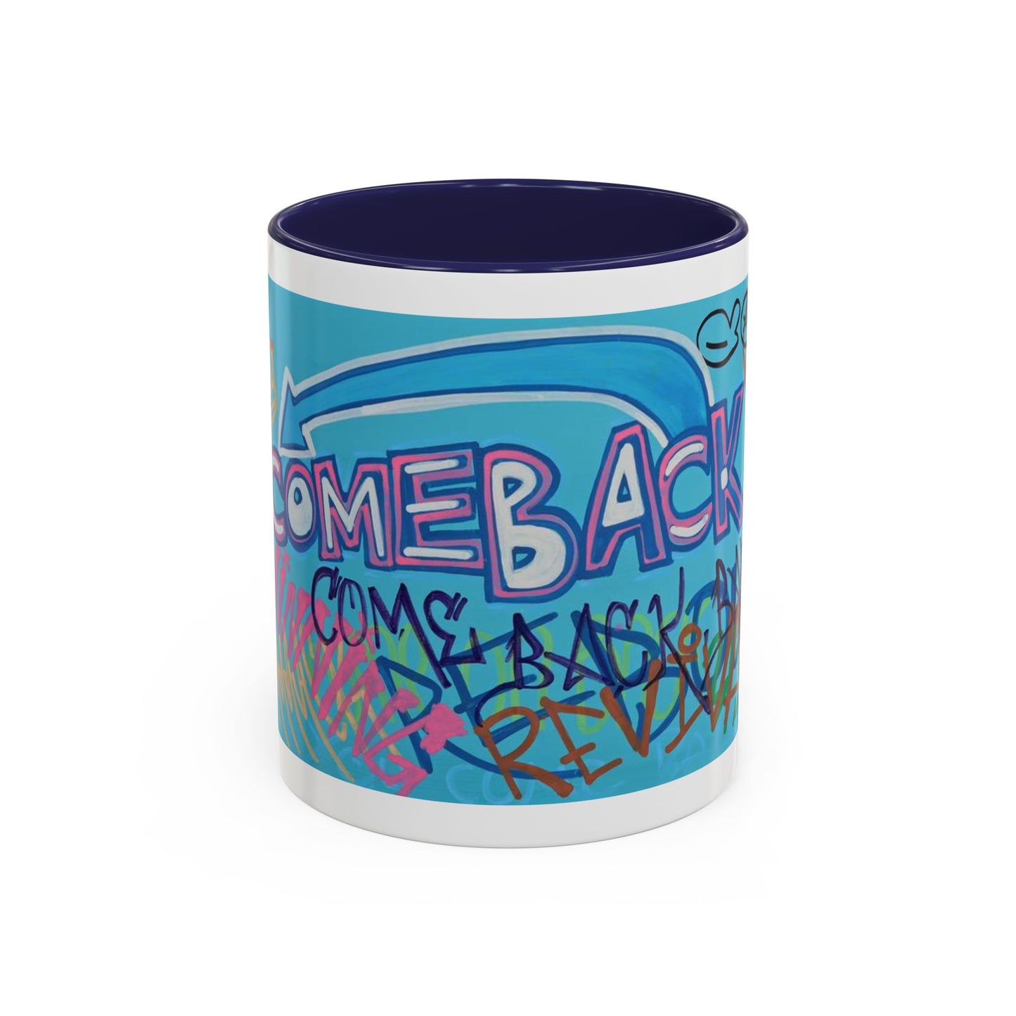 Arte Of The Comeback Accent Coffee Mug