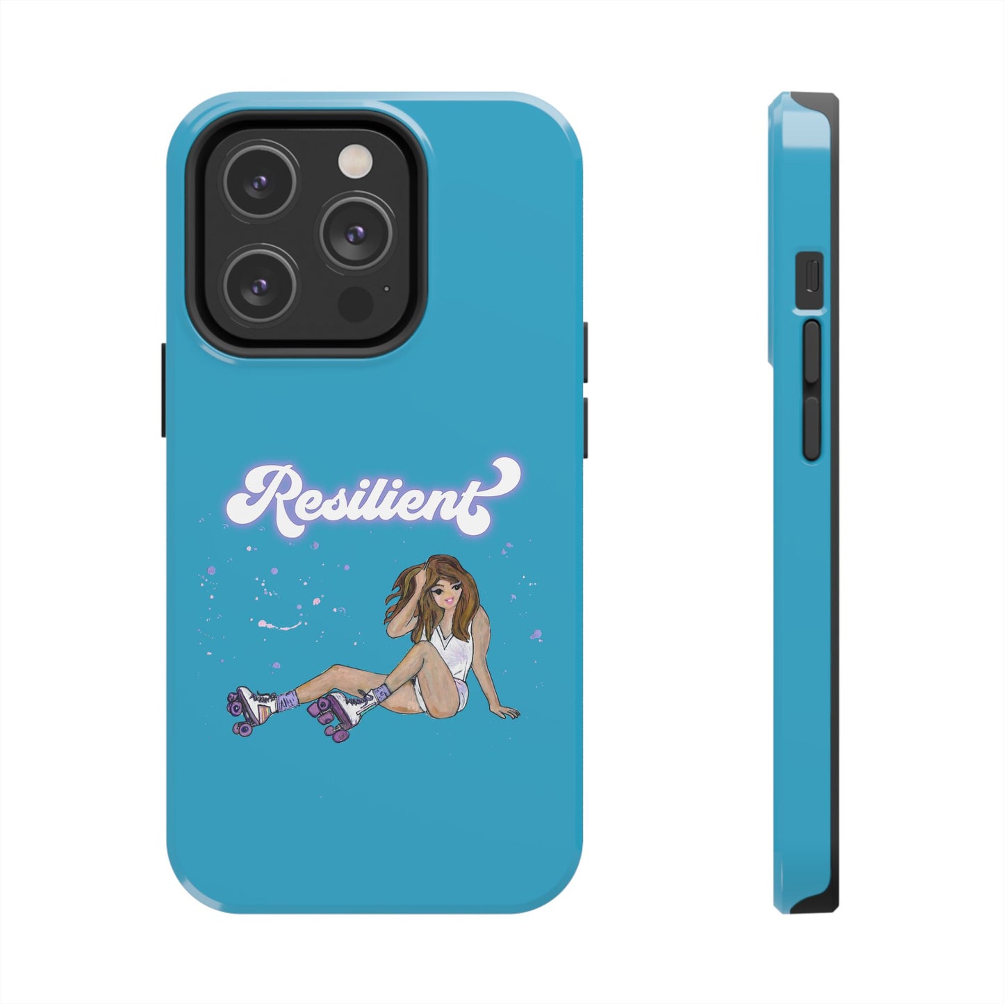 Resilient - Turquoise Tough Phone Case