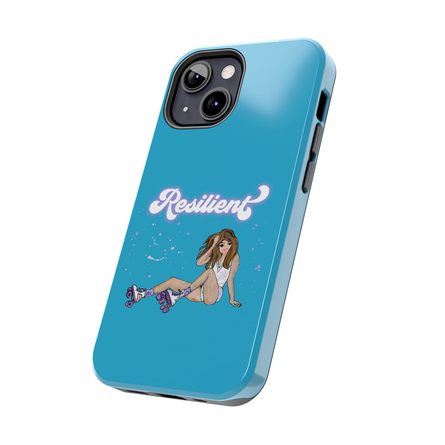 Resilient - Turquoise Tough Phone Case