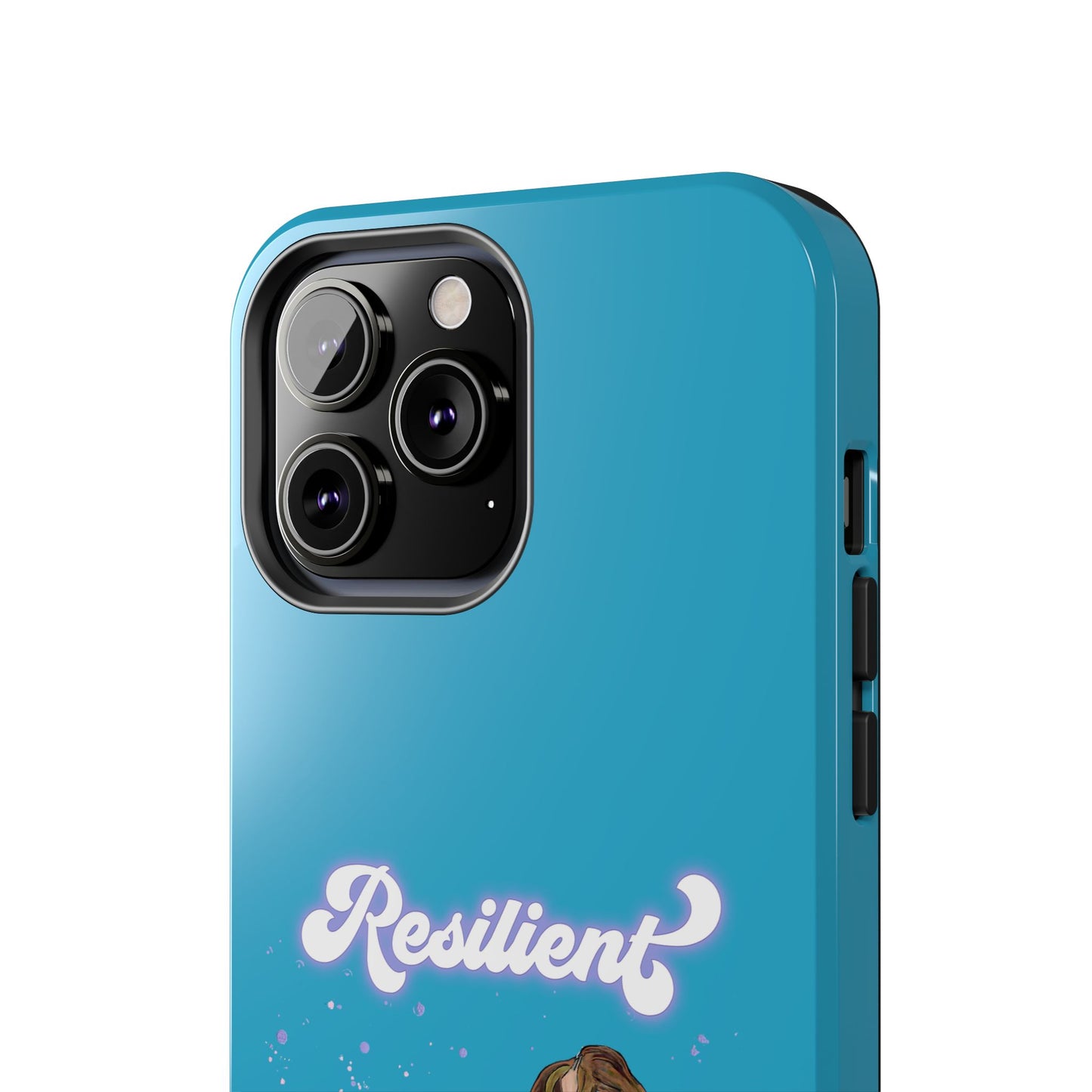 Resilient - Turquoise Tough Phone Case