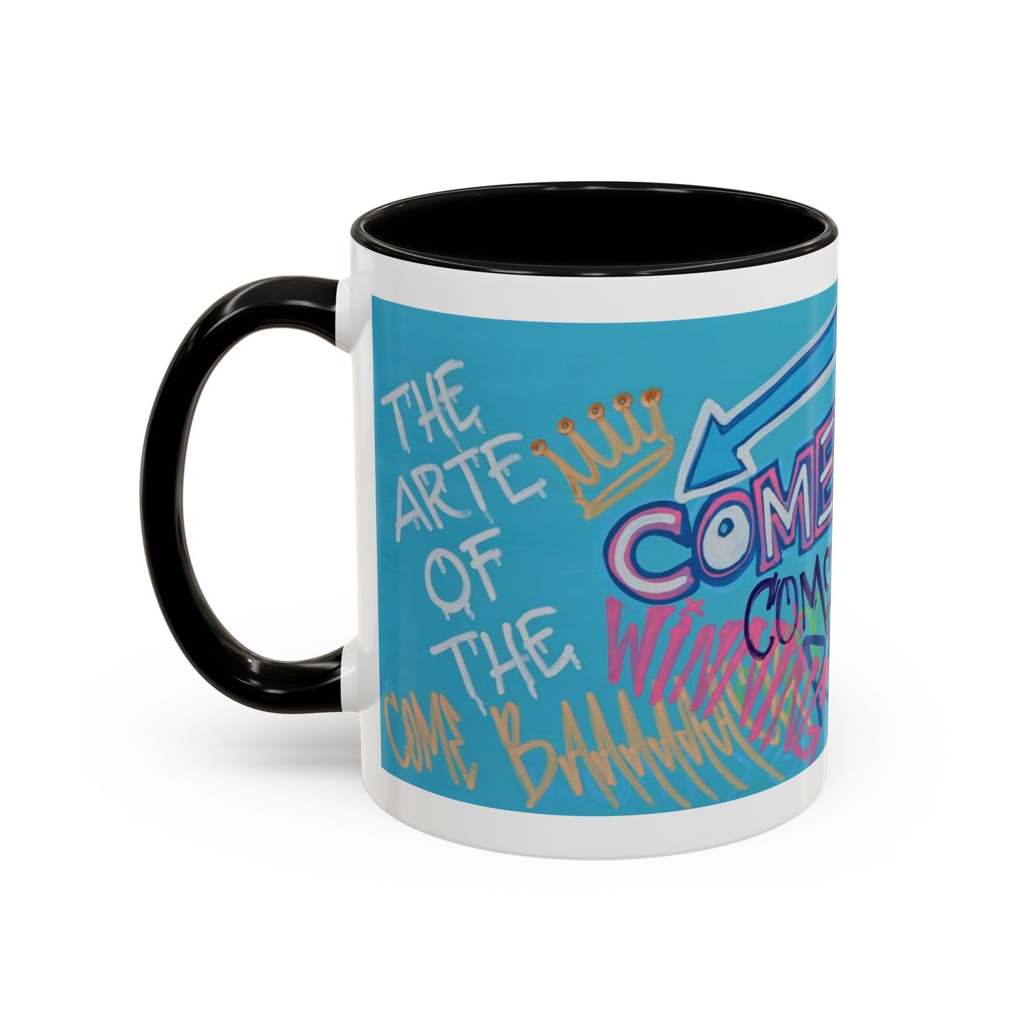 Arte Of The Comeback Accent Coffee Mug