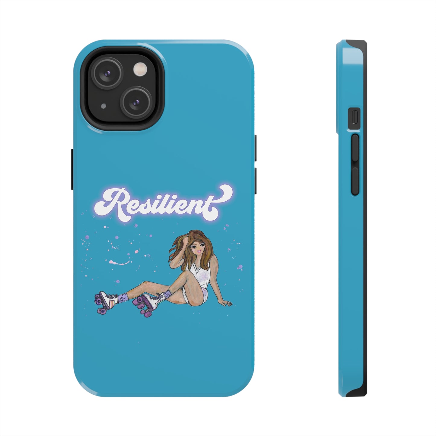 Resilient - Turquoise Tough Phone Case