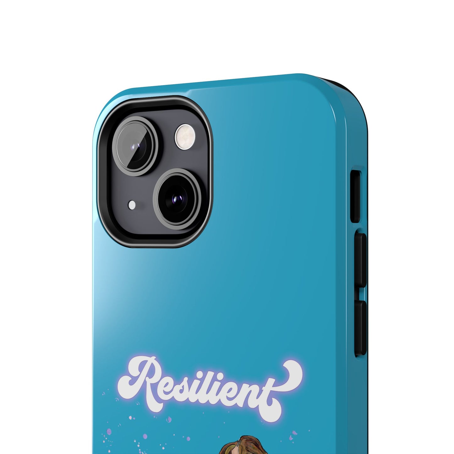Resilient - Turquoise Tough Phone Case
