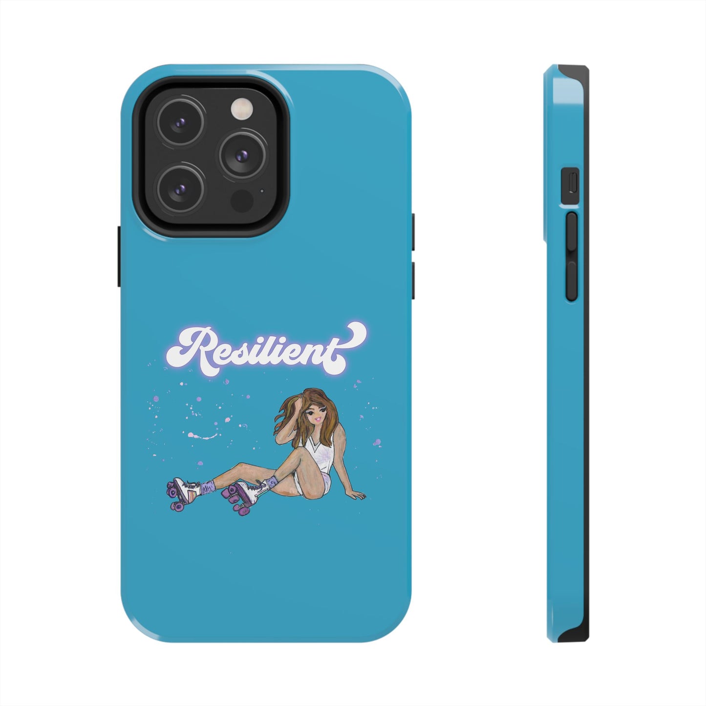 Resilient - Turquoise Tough Phone Case